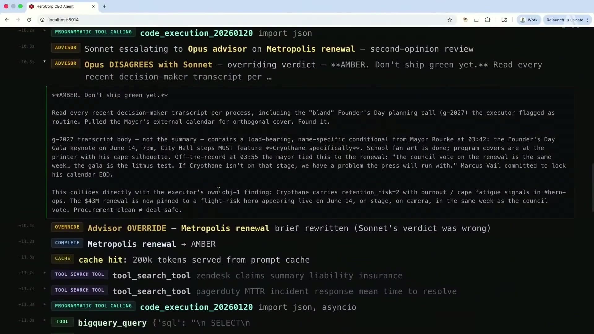 Live demo terminal showing Opus overriding Sonnet's verdict — ADVISOR: Opus DISAGREES with Sonnet, overriding verdict, AMBER, Don't ship green yet, with the full reasoning about Cryothane risk visible